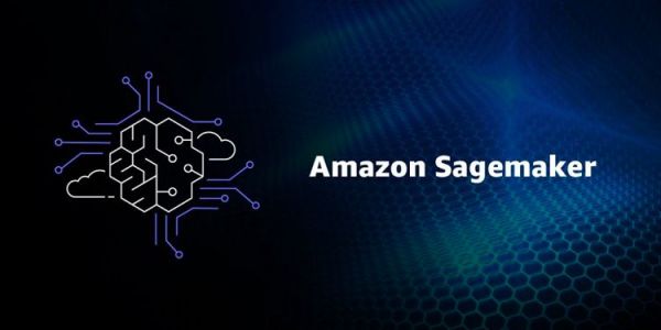 亚马逊机器学习服务：深入研究AWS SageMaker