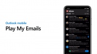新增法语和西班牙语，微软扩展 Outlook 的 Play My Emails 功能