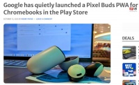 谷歌Pixel Buds PWA登陆Chromebook,可控制Buds耳机的各种功能
